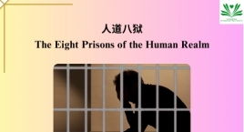 The Eight Prisons of the Human Realm